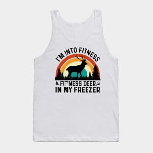 I am Into Fitness Fit'ness Deer In My Freezer Tank Top